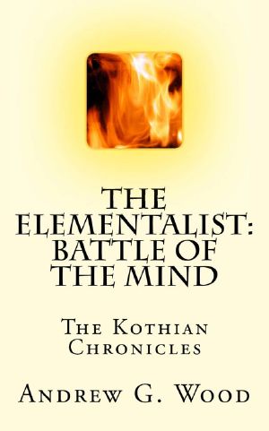 [The Kothian Chronicles 02] • The Elementalist · Battle of the Mind